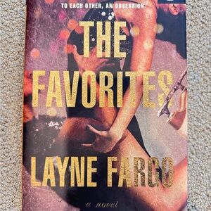 The Favorites Novel by Layne Fargo
